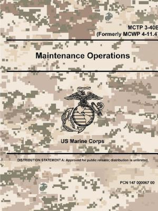 Maintenance Operations - MCTP 3-40E (Formerly MCWP 4-11.4) by Us Marine Corps