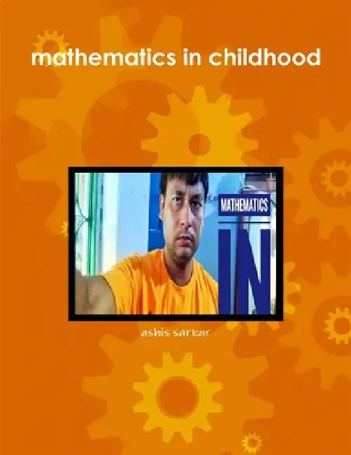 mathematics in childhood by Ashis Sarkar