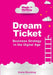 Dream Ticket(R) Business Strategy in the Digital Age by Annie Brooking