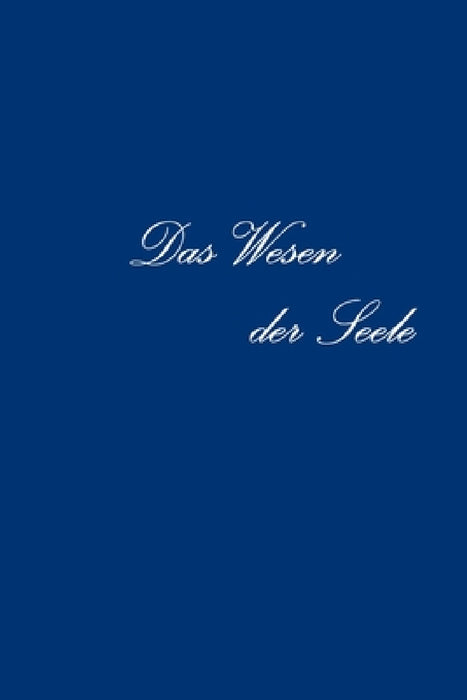Das Wesen der Seele by Helge Mercker (Compiler)