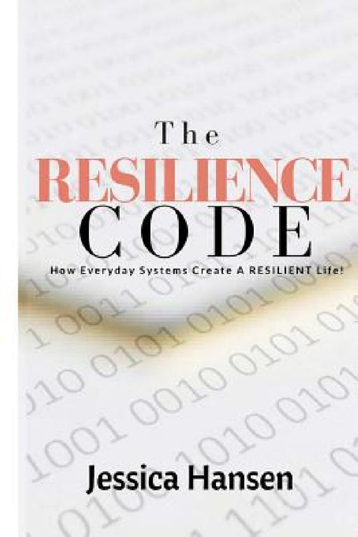 The Resilience Code by Jessica Hansen