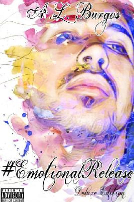 #EmotionalRelease by A. L. Burgos