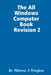 The All Windows Computer Book by Alfonso J. Kinglow
