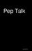 Pep Talk by Anna Carter