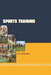Sports Training by N. Sathish Babu