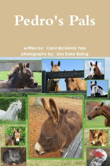 Pedro's Pals by Carol McGinnis-Yeje