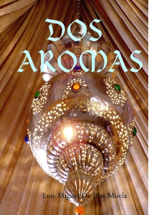 DOS Aromas by Luis Miguel de Blas Muela