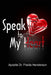 Speak To My Heart by Apostle Freida Henderson