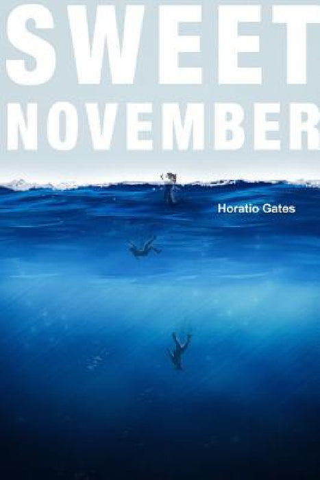 Sweet November by Horatio Gates