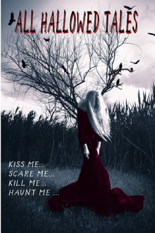 All Hallowed Tales by Riley Walker