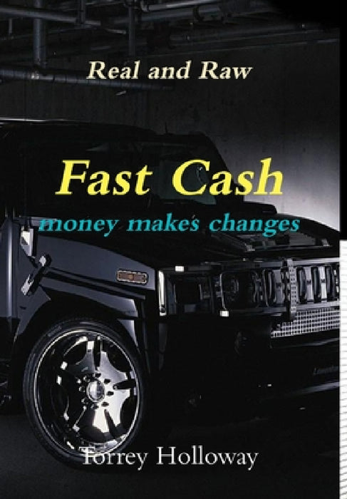 Fast Cash by Torrey Holloway