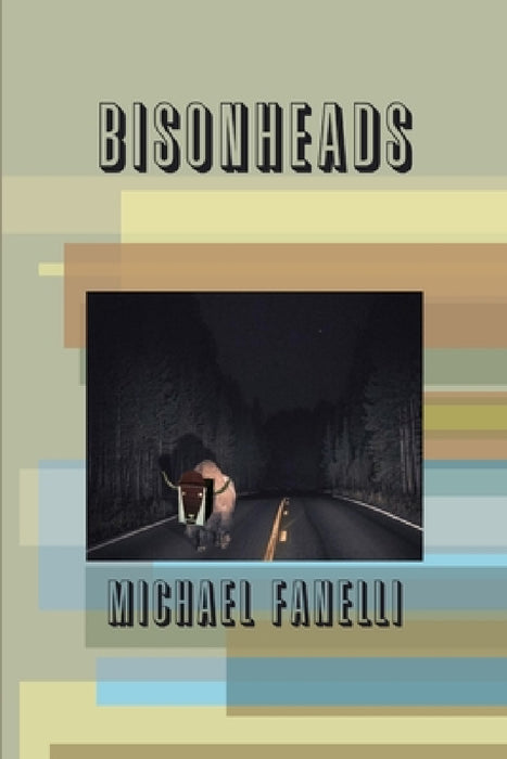 Bisonheads by Michael Fanelli
