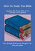 How To Study The Bible (Applying The Proper Methods For Studying And Understanding The Scriptures by Sr. Rogers Joseph Roosevelt