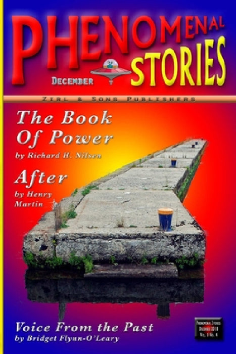 Phenomenal Stories, Vol. 1, No. 4 by Shawn M. Tomlinson