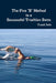 The Five "B" Method to a Successful Triathlon Swim by Frank Sole