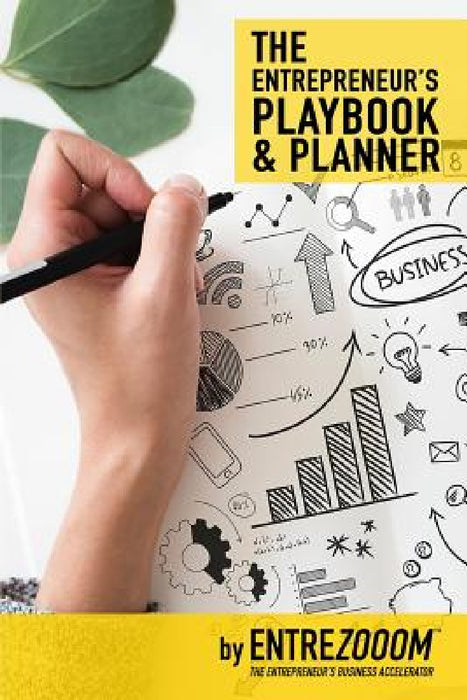 The Entrepreneur's Playbook & Planner by Entre Zooom