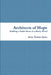 Architects of Hope by Anita Turner-Ayres