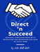 Direct 'n Succeed: Mistakes Companies Make with Recruiting and Retention and How to Avoid Them by Julie Still-Rolin