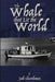 The Whale that Lit the World by Josh Churchman