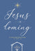 Jesus Is Coming: A Christmas Devotional by Mark Lee