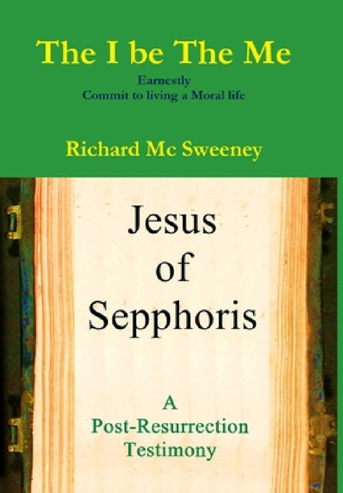 The I be The Me by Richard MC Sweeney
