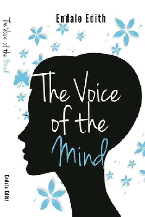 The Voice of The Mind by Endale Edith