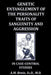 Genetic Entanglement of the Personality Traits of Sanguinity and Aggression in Case-Control Studies by A. M. Benis