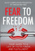 Fear to Freedom by Deborah S. Tulay