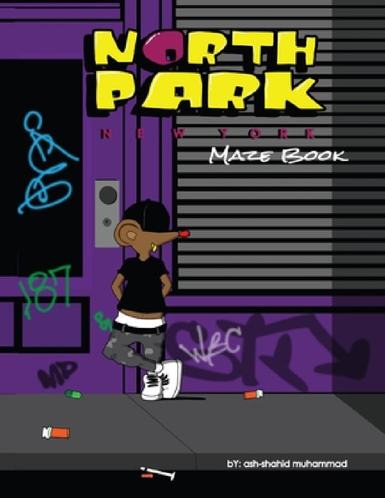 North Park Maze Book by Ashshahid Muhammad