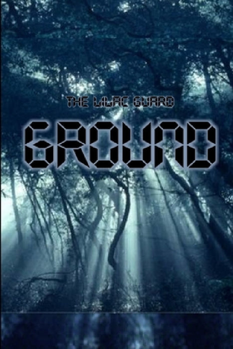 Ground by The Lilac Guard