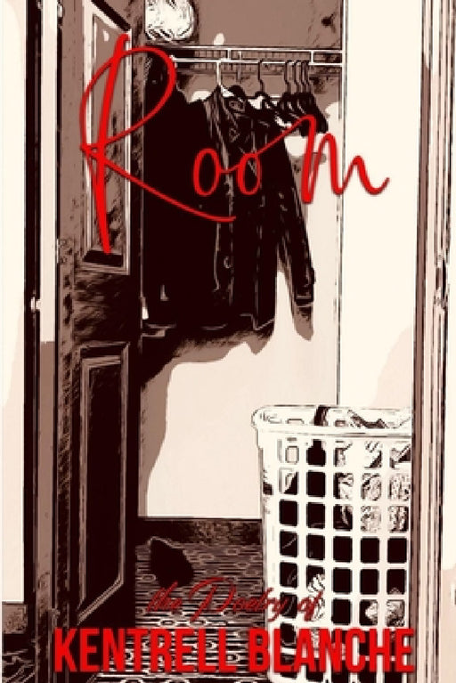 Room by Kentrell Blanche