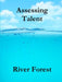Assessing Talent by River Forest
