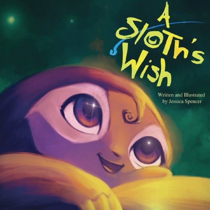A Sloth's Wish by Jessica Spencer
