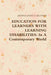 Education for Learners with Learning Disabilities: In A Contemporary World by Jessina Jessica Muthee