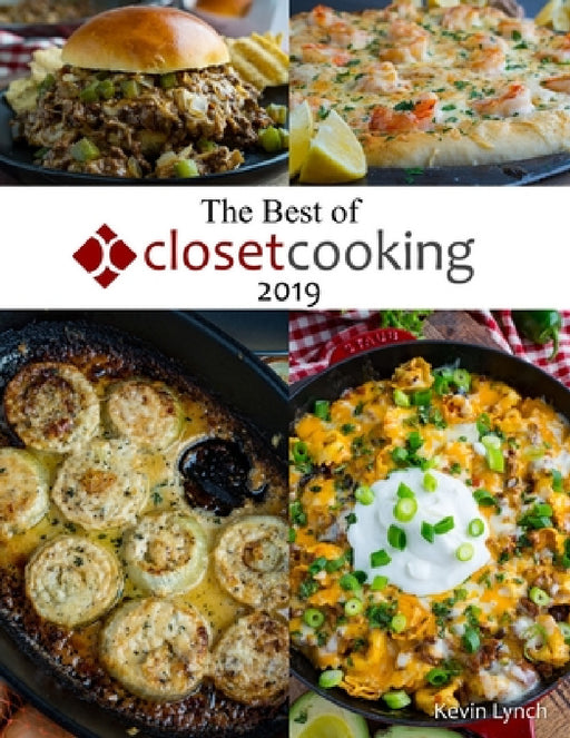 The Best of Closet Cooking 2019 by Kevin Lynch