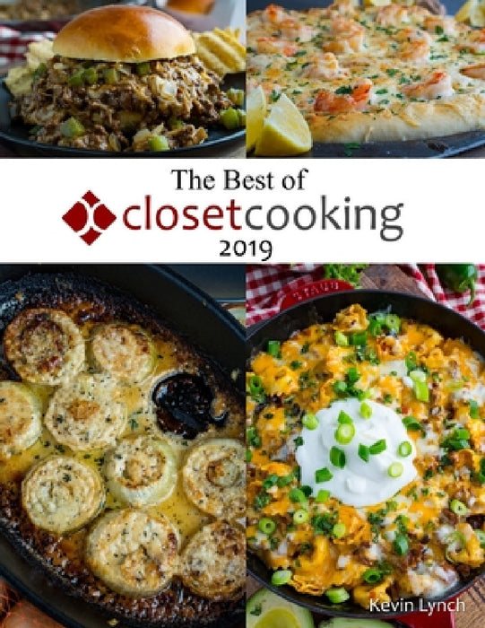The Best of Closet Cooking 2019 by Kevin Lynch