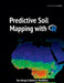 Predictive Soil Mapping with R by Tomislav Hengl, Robert a. MacMillan