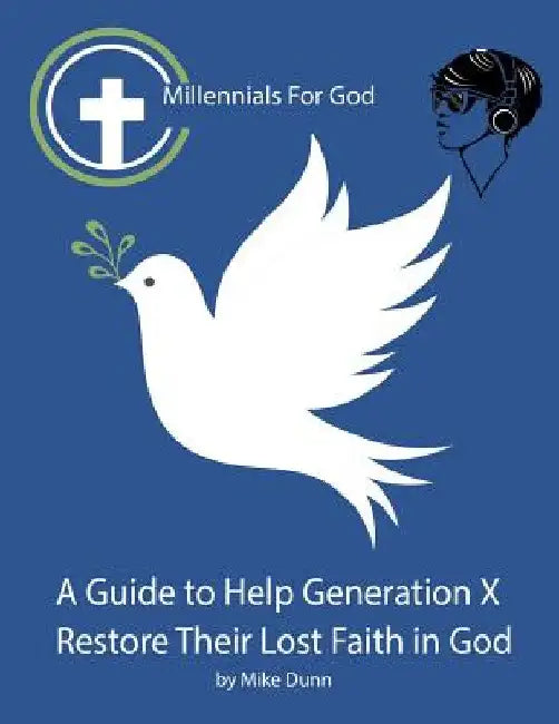 Millennials for God: The Series by Mike Dunn