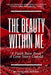 The Beauty Within Me by Shaline Accius