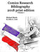 Comics Research Bibliography 2018 Print Edition volume 1 by Michael Rhode