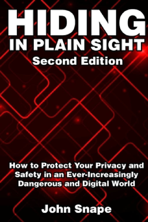 Hiding in Plain Sight by John Snape