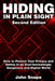 Hiding in Plain Sight by John Snape