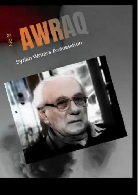 AWRAQ Syrian Writers No 8 by Ahmad Sleiman