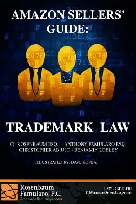 Amazon Sellers' Guide: Trademark Law by Cj Rosenbaum