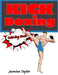 Kickboxing Coloring Book by Jasmine Taylor