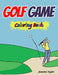 Golf Game Coloring Book by Jasmine Taylor