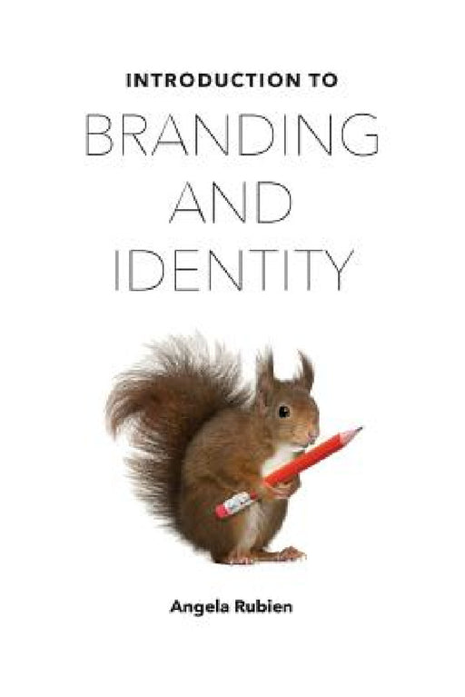 Introduction to Branding & Identity by Angela Rubien