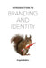 Introduction to Branding & Identity by Angela Rubien