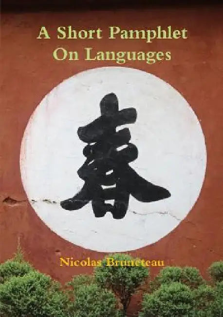A Short Pamphlet On Languages by Nicolas Bruneteau