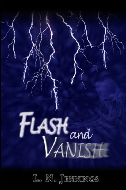 Flash and Vanish by L. N. Jennings
